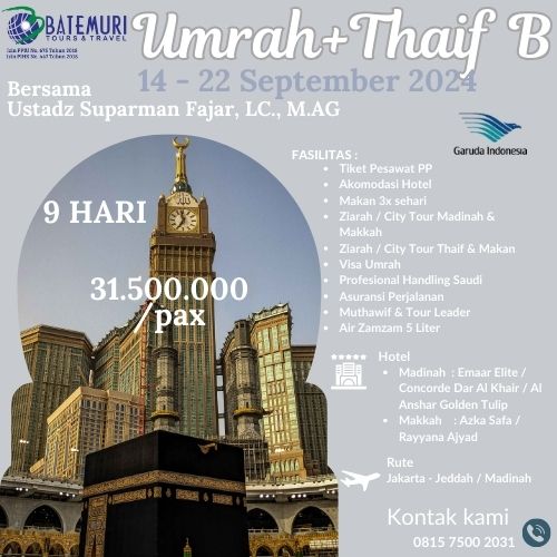 Umroh Plus Thaif, AST, Paket 9 Hari, Keberangkatan 14 September 2024